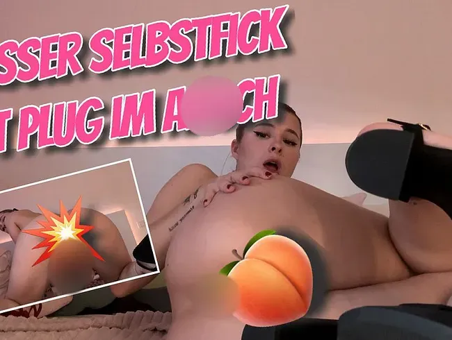Krasser Selbstfick mit Plug im Arsch ! So einen Orgasmus hatte ich lange nicht mehr ! - MiaRey Anal Video