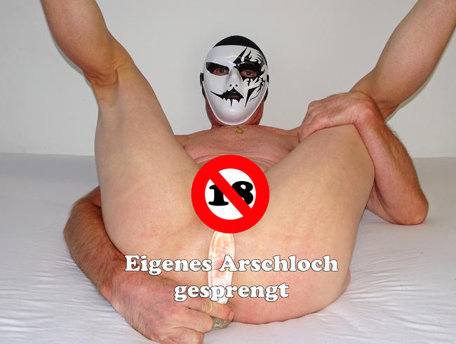 Eigenes Arschloch gesprengt