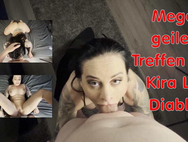 Mega geiles Treffen mit Kira Lis Diable